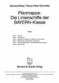 Planmappe: Linienschiffe der BAYERN-Klasse
