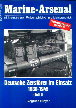 Siegfried Breyer: Marine Arsenal - Deutsche Zerstörer im Einsatz
