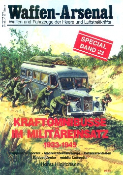 Hinrichsen: Waffen-Arsenal - Kraftomnibusse im Militäreinsatz