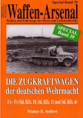 Seifert: Waffen-Arsenal - Die Zugkraftwagen der dt. Wehrmacht