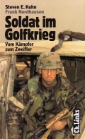Steven E. Kuhn & Frank Nordhausen: Soldat im Golfkrieg