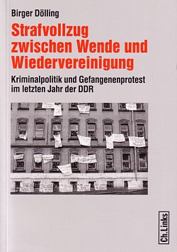 B. Dölling: Strafvollzug zwischen Wende und Wiedervereinigung