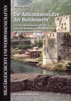 Markus Wölfle: Die Auslandseinsätze der Bundeswehr