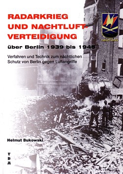 H. Bukowski: Radarkrieg und Nachtluftverteidigung über Berlin