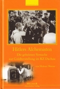 Helmut Werner: Hitlers Alchemisten