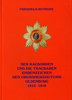 Hausorden und tragbare Ehrenzeichen Großherzogtum Oldenburg