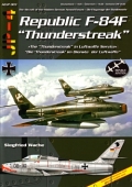 Republic F-84F Thunderstreak - Die Thunderstreak im Dienste