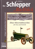 Der Schlepper im Rckblick - Oldtimer Jahrbuch 2006