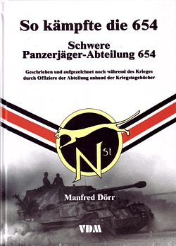 So kämpfte die 654 (Schwere Panzerjäger-Abteilung 654)