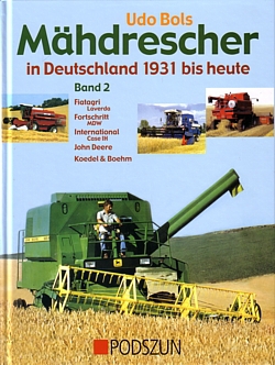 Mähdrescher in Deutschland 1931 bis heute - Band 2