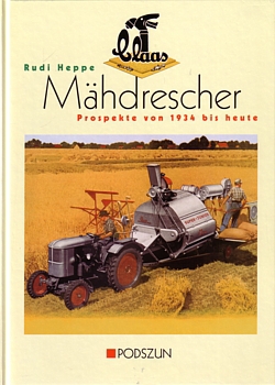 Claas Mähdrescher - Prospekte von 1934 bis heute