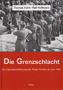 Die Grenzschlacht - Operationsführung der Roten Armee ab Juni 41