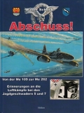 Abschuss! Von der Me 109 zur Me 262