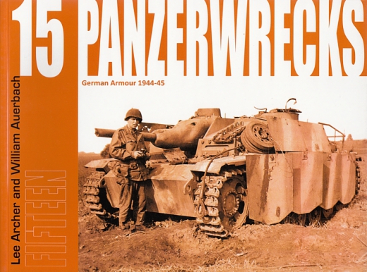 Panzerwrecks Vol. 15 - German Armour 1944-45