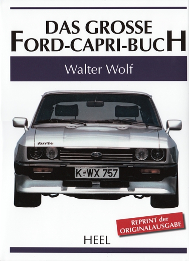 Das grosse Ford-Capri-Buch