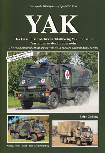 YAK - Das geschützte Mehrzweckfahrzeug Yak und seine Varianten .