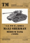 U.S. WW II & Korea M4A3 Sherman Medium Tank (76 mm)