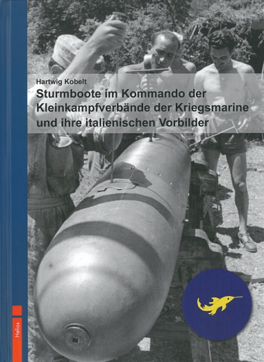Sturmboote im Kommando der Kleinkampfverbände der Kriegsmarine .
