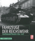 Fahrzeuge der Reichswehr - Panzerkampfwagen 1920-1935
