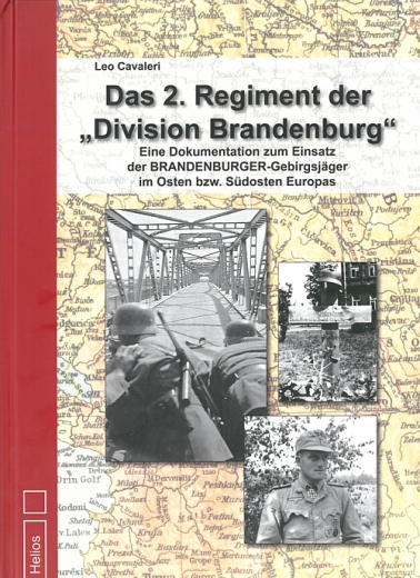 Das 2. Regiment der "Division Brandenburg"