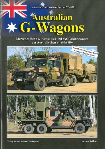 Australian G-Wagons - Mercedes-Benz G-Klasse 4X4 und 6X6 Geländewagen der australischen Streitkräfte