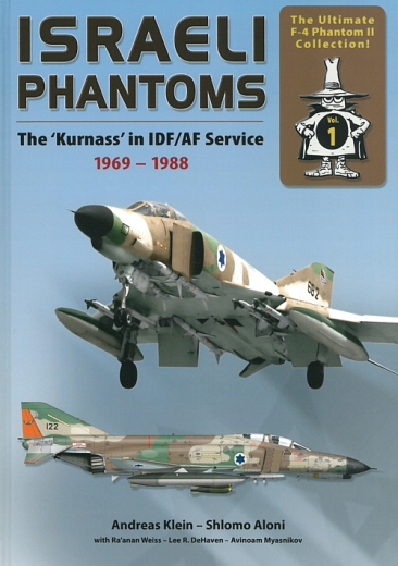 Israeli Phantoms: The "Kurnass" in IDF/AF Service 1969-1988