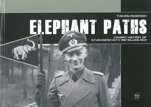 Elephant Paths: Combat History of Sturmgeschütz-Abteilung 203