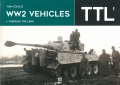 WW2 Vehicles Through the Lens - TTL Vol. 1