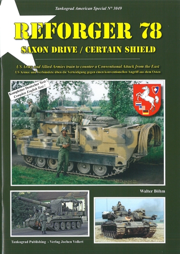 REFORGER 78 - Saxon Drive / Certain Shield - US Army und Verbündete über die Verteidigung gegen einen konventionellen Angriff aus dem Osten