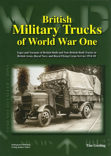 British Military Trucks of World War One
