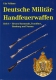 Udo Vollmer: Deutsche Militär-Handfeuerwaffen, Heft 4