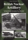 Die Nuklearartillerie der Britischen Armee 1957-1993