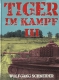 Tiger im Kampf - Band III