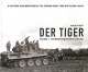 Der Tiger: Volume 1 - Schwere Panzerabteilung 501