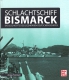 Schlachtschiff Bismarck