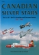 Canadian Silver Stars - Lockheed T-33 - The CL-30 "T-Bird" in Canadian and Overseas Service 1951-2005