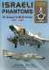 Israeli Phantoms: The "Kurnass" in IDF/AF Service 1969-1988