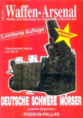 Waffen-Arsenal: Joachim Engelmann - Deutsche Schwere Mörser