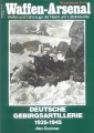 A. Buchner: Waffen-Arsenal - Deutsche Gebirgsartillerie 1935-45