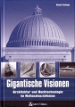 Michael Ellenbogen: Gigantische Visionen