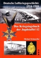 Michael Schmeelke: Das Kriegstagebuch der Jagdstaffel 12