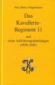 Fritz Heinz Felgenhauer: Das Kavallerie-Regiment 11