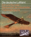 Edmund Rumpler - Wegbereiter der industriellen Flugzeugfertigung