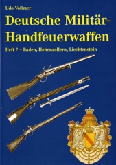 Udo Vollmer: Deutsche Militär-Handfeuerwaffen, Heft 7