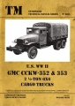 U.S. WW II GMC CCKW-352 & 353 2,5t 6X6 Cargo Trucks