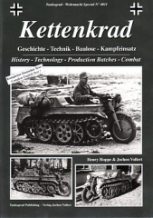 Kettenkrad: Geschichte - Technik - Baulose - Kampfeinsatz