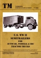 U.S. WW II Semitrailers for Autocar, Federal & IHC Tractor Truck