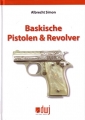 Baskische Pistolen und Revolver