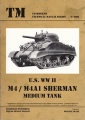 U.S. WW II M4 / M4A1 Sherman Medium Tank