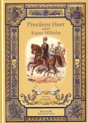 Preußens Heer unter Kaiser Wilhelm I.